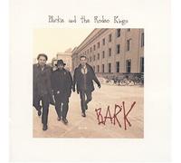 Bark by Blackie & the Rodeo Kings (2003) Audio CD