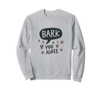 Bark If You Agree: Playful Dog Lover's Paw Sweatshirt, Adult Unisex, Heather Grey, M
