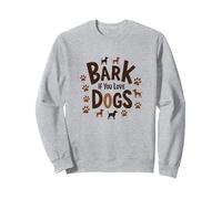 Bark If You Love Dogs - Cute Canine Lover Paw Sweatshirt, Adult Unisex, Heather Grey, XL