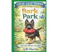 Bark Park: An Early Phonetic Reader