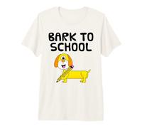 Bark to School, Dachshund Dog Teacher, Back to School Premium T-Shirt