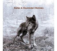 Barker and Baumecker - Remixes [VINYL]