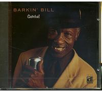 Barkin' Bill Smith - Gotcha!