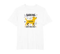 Barking Good Vibes Only: Cheerful Dog Print for Pet Lovers T-Shirt, Men's Big and Tall, White, 6X Tall