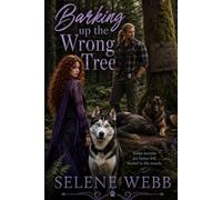 Barking up the Wrong Tree (Dog Trainer Mystery)