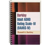Barkley Adult ADHD Rating Scale--IV (BAARS-IV) by Russell A. Barkley (2011-02-25)