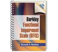 [(Barkley Functional Impairment Scale (BFIS) )] [Author: Russell A. Barkley] [Jun-2011]