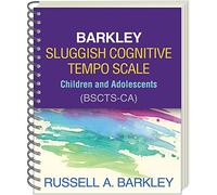 Barkley Sluggish Cognitive Tempo Scale--Children and Adolescents (BSCTS-CA), (Wire-Bound Paperback)