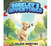 BARKLEY'S ADVENTURES: LET THE ADVENTURES BEGIN