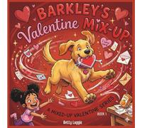 Barkley's Valentine Mix-Up (A Mix-Up Valentine Series)