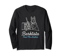 Barktista Pour Me Another German Shepherd Coffee Drinker Long Sleeve T-Shirt