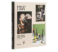 Barley & Hops: The Craft Beer Book