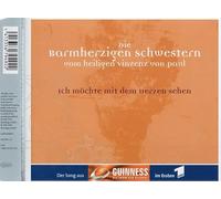 Barmherzigen Schwestern - Ich Möchte mit dem Herzen Sehen