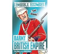 Barmy British Empire (Horrible Histories)