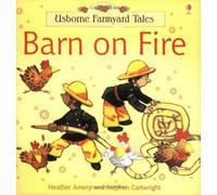 Barn on Fire (Farmyard Tales)