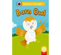 Barn Owl (Phonics Step 8): Read It Yourself - Level 0 Beginner Reader