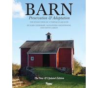 Barn: Preservation and Adaptation: Preservation and Adaptation, The Evolution of a Vernacular Icon
