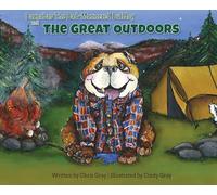 Barnabas The Bad-Mannered Bulldog and The Great Outdoors