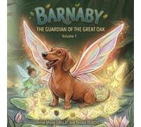 BARNABE The guardian of the great Oak: TOME 1