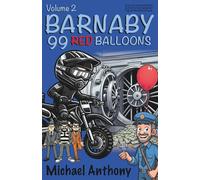 Barnaby - 99 Red Balloons: 2 (The Barnaby series)