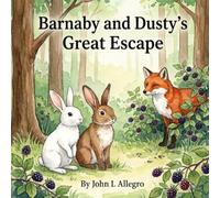 Barnaby and Dusty’s Great Escape