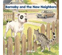 Barnaby and the New Neighbors: A Kind-Hearted Pitbull Picture Book About Kindness and Belonging; Book 1