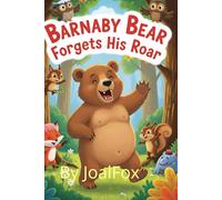 Barnaby Bear Forgets His Roar (Kids Corner)