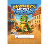 Barnaby's Activity Adventure!: A Magical Activity Book with Mazes, Coloring, Tracing, Counting, Puzzles, and AR Surprises (Barnaby Adventures)