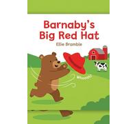 Barnaby's Big Red Hat: A First Words Farm Chase