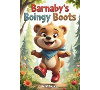 Barnaby's Boingy Boots: Read-Aloud Storybook for Kids with Coloring & Fun Games - Poems, Silly Questions, Jokes & more (Giggles All The Way)