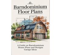 BARNDOMINIUM FLOOR PLANS: A Guide On Barndominiun House Plans and Designs Garage Ideas