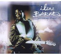 Barnes, Ilene - Yesterday Comes [European Import]