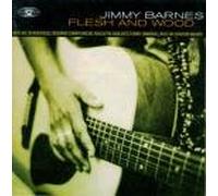 Barnes Jimmy - Flesh & Wood
