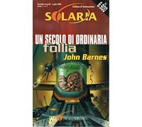Barnes John - Secolo Di Ordinaria Follia (Un)
