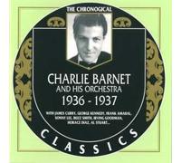 Barnet, Charlie - Classics 1936 - 1937