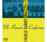 Barnet, Charlie - Mr Barnet's Conference