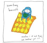 Barnett, Courtney - Sometimes I Sit & Think & Sometimes I Just [VINYL]