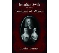 Jonathan Swift in the Company of Women. Barnett 9780195188660 Free Shipping<|
