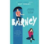 Barney: A novel (about a guy called Barney): Volume 1 (The Barney Conroy Series)