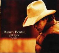 Barney Bentall - Gift Horse