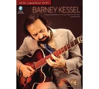 Barney Kessel: A Step-By-Step Breakdown of His Guitar Styles and Techniques [With CD (Audio)] (Guitar Signature Licks)