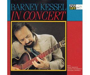 Barney Kessel, Kenny Baldock, Johnny Richardson, Stephane Grappelli - Barney Kessel in Concert (UK Import)