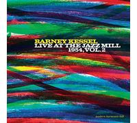 Barney Kessel - Live At The Jazz Mill 1954, Vol. 2