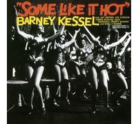 Barney Kessel - Some Like It Hot [Japanese Import]