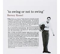 Barney Kessel To swing or not to swing (CD) Album (US IMPORT)