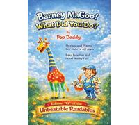 Barney MaGoo! What Did You Do?