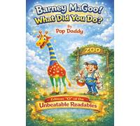 Barney MaGoo! What Did You Do? (The Unbeatable Readables)