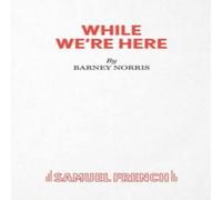 Barney Norris While We're Here Paperback Book Barney Norris Multicolor