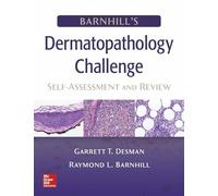 Barnhill's Dermatopathology Challenge: Self-Assessment & Review (MEDICAL/DENISTRY)
