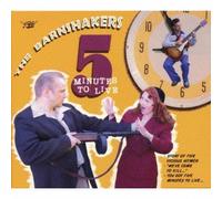Barnshakers - FIVE MINUTES TO LIVE